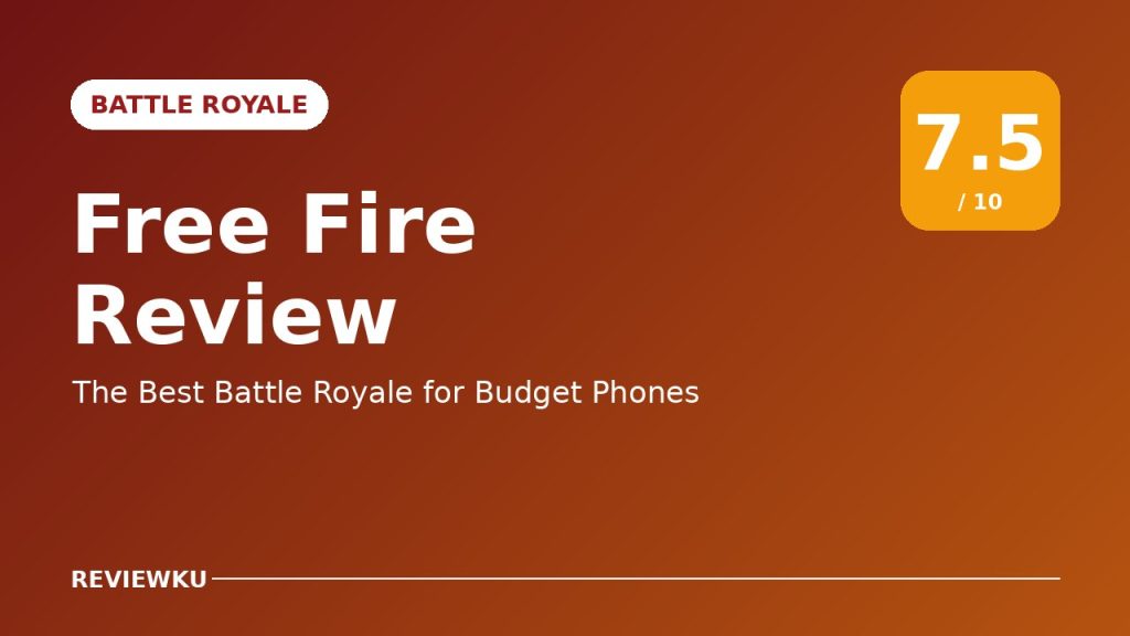 Free Fire Review – The Best Battle Royale for Budget Phones