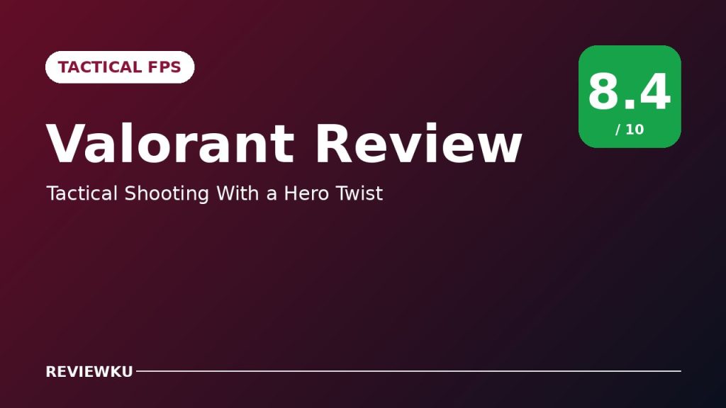 Valorant Review – Tactical Shooting With a Hero Twist