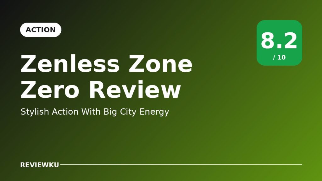 Zenless Zone Zero Review – Stylish Action With Big City Energy